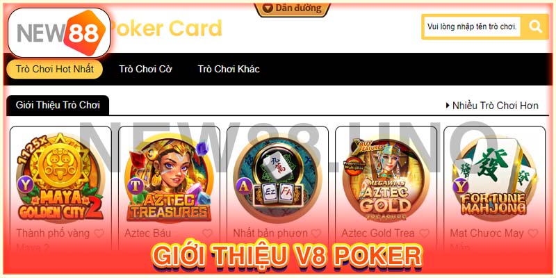 Giới thiệu sòng bạc trực tuyến V8 Poker
